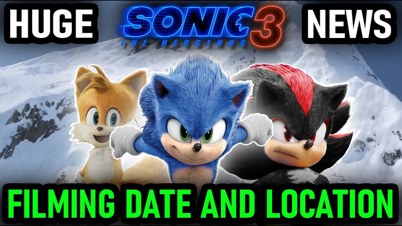 Sonic Movie 3 NEWS! (Date and Location)