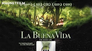 THE GOOD LIFE - LA BUENA VIDA (Official Trailer) HD1080