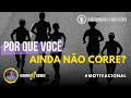 Se você não corre, nunca vai entender! [Momento Corrida]