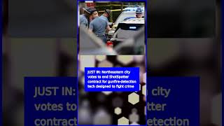 Northeastern city votes to end ShotSpotter contract for gunfire-detection#News #BreakingNews #Shorts