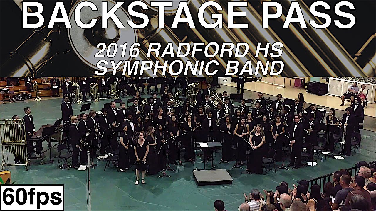 Backstage Pass Radford Hs Symphonic Band 16 Cdbf South Pob Multicam 60fps Youtube