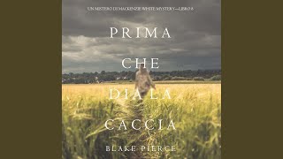 Chapter 41 - Prima Che Dia La Caccia (Un Mistero di Mackenzie White Mystery—Libro 8)