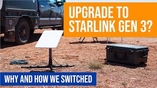 Should you upgrade to Starlink Gen 3 for overlanding?