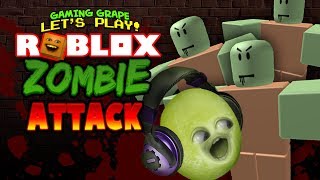 ROBLOX ZOMBIE ATTACK [Gaming Grape Plays]