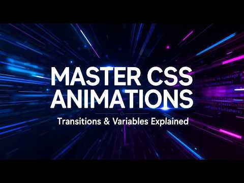 Master Advanced CSS Animations, Transitions & Variables (Full Guide 2026) | Assignment On Click