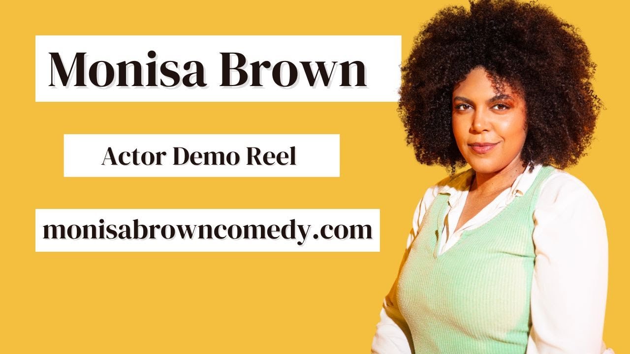 Monisa Brown Actor demo reel 2024
