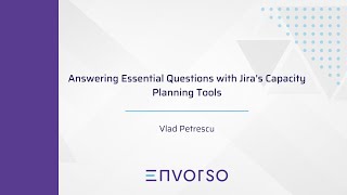 Answering Essential Questions with Jira's Capacity Planning Tools