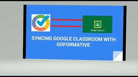 Sync Google classroom with Goformative