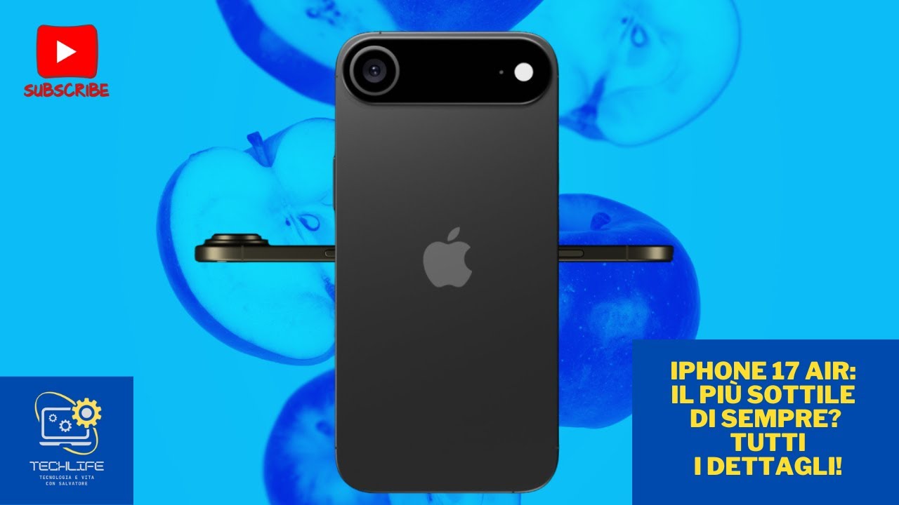 iPhone 17 Air: Il più Sottile di Sempre ? Tutti i Dettagli