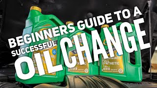 Beginners Guide To A Successful Oil Change