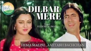 Dilbar Mere – Kishore Kumar &amp; Annette Pinto | Classic Bollywood Romantic Song | Amitabh Bachchan |