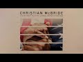 Christian McBride - Sister Rosa (Official Audio)