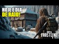 HOJE É DIA DE RAID! - DAYZ FROSTLINE