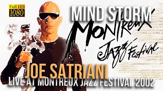 Joe Satriani - Mind Storm   (Live At Montreux Jazz Festival 2002) - [Remastered to FullHD]