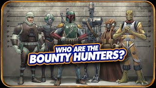 Who ARE These Guys REALLY?! Star Wars Bounty Hunters