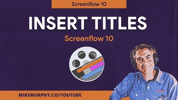 Screenflow 10: How To Insert Titles & Lower Thirds (Title Library)