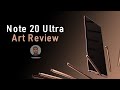 Samsung Galaxy Note 20 Ultra (Artist Review)