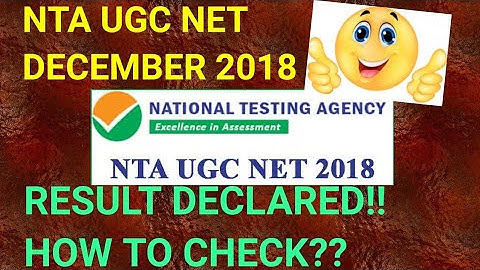 NTA UGC NET EXAM RESULT DECEMBER 2018!! NTA NET EXAM RESULT 2018!! HOW TO CHECK NTA NET RESULT 2018