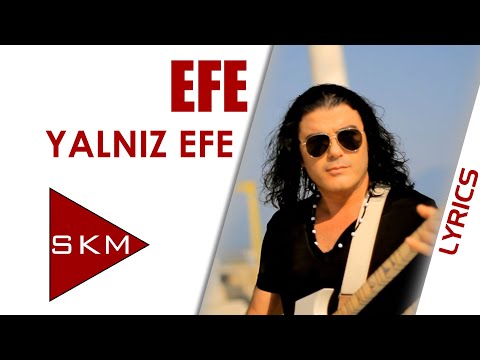 Yalnız Efe - Efe (Official Lyric)