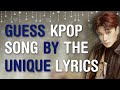 CAN YOU GUESS THE KPOP SONG BY ITS UNIQUE LYRICS? | THIS IS KPOP GAMES
