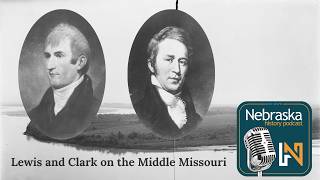 Lewis and Clark Along Nebraska's River Road