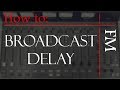 Wmuc tutorials  fm studio  broadcast delay