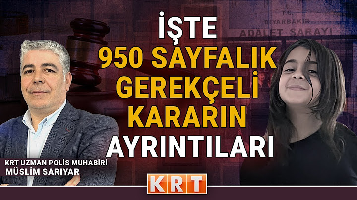 NARİN CİNAYETİ DAVASINDA GEREKÇELİ KARAR AÇIKLANDI! "KATİL KİM" SORUSU YANIT BULACAK MI?