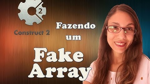 Fazendo um fake array no Construct 2 (com tokenat)
