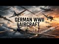 German Aircraft of World War II Explained