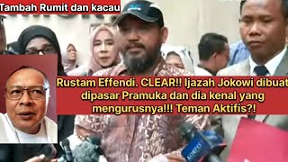 Download Lagu Tambah Rumit! Rustam Effendi: Clear Ijazah  dibuat dipasar Pramuka beredar sudah dikalangan aktifis MP3