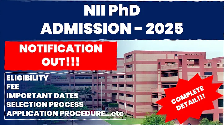 NII PhD Admission 2025 | Apply Now! | The Researchist 🚀🔬