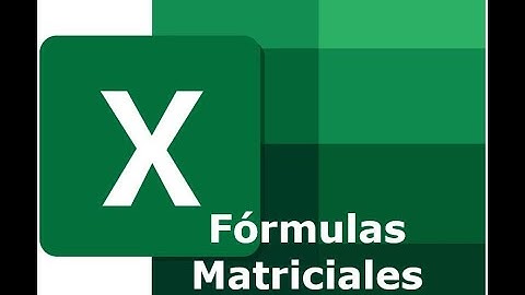 Excel. Píldoras Formativas: Fórmulas Matriciales