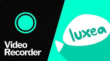 Easy Screen Recorder For PC | Luxea Video Editor 6 and Video Recorder