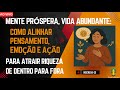Como Alinhar Pensamento, Emoção e Ação para Atrair Riqueza de Dentro para Fora - LIVE #10