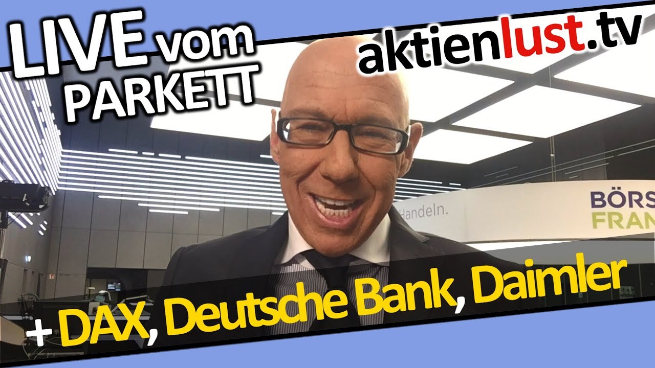 Mick Knauff - Live vom Parkett: DAX, Deutsche Bank ...