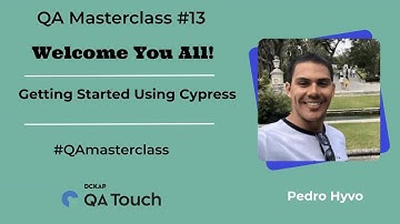 Getting Started Using Cypress - QAM #13