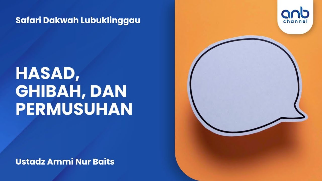 Hasad Ghibah & Permusuhan | Ustadz Ammi Nur Baits