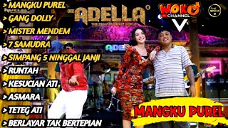 MANGKU PUREL - WOKO CHANNEL - RUNTAH - Difarina Indra Adella - OM ADELLA TERBARU 2022 FULL ALBUM