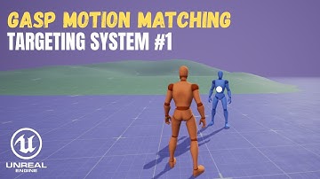UE5 GASP Motion Matching - Targeting System #1