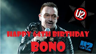 Happy 64th Birthday Bono & BONUS (Bono.., stai buono!)