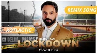 BABBU MAAN - LOCKDOWN | BHANGRA MIX | LATEST PUNJABI SONG 2020