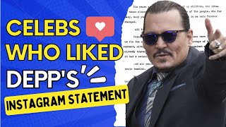 Celebs Who Liked Johnny Depps Instagram Statement