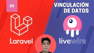03 - Vinculación de datos - Aprende Laravel Livewire desde cero