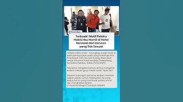 MOTIF SADIS Pelaku Habisi Ibu Hamil di Hotel, Berawal dari Kencan yang Tak Sesuai