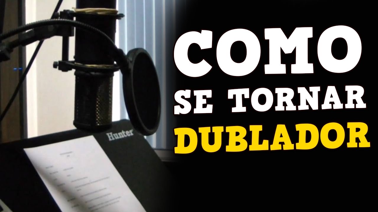 COMO SE TORNAR UM DUBLADOR? - YouTube