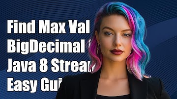 How to Find Maximum Value in a BigDecimal List Using Java 8 Streams