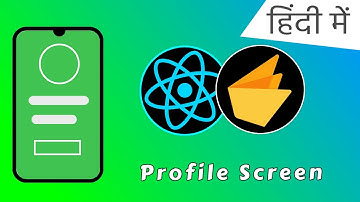 #12 Profile Screen | WhatsApp Clone using React Native and Firebase in Hindi | one to one chat