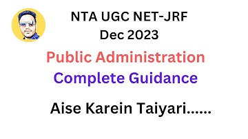 How to Prepare for Public Administration for Dec 2023. Complete Course. UGC NET Dec 2023