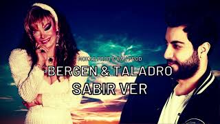 Bergen & Taladro - Sabır Ver (Mi̇x) Ft. Can Prod