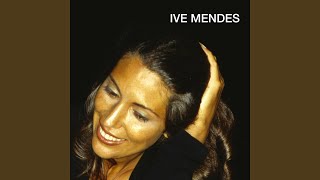 Video thumbnail of "Ive Mendes - If You Leave Me Now"